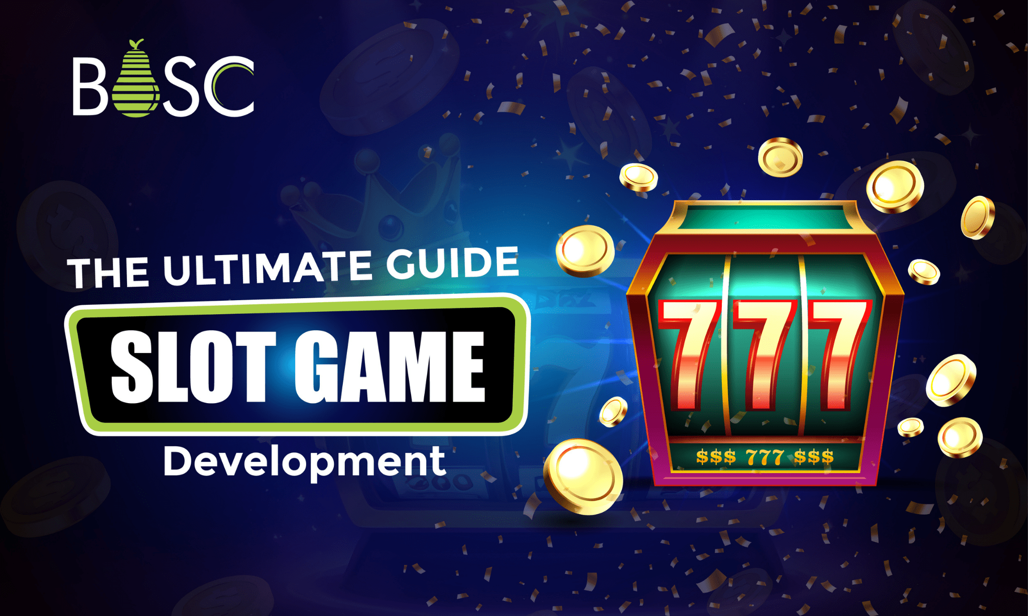 Slot Game Development: A Step-by-Step Guide
