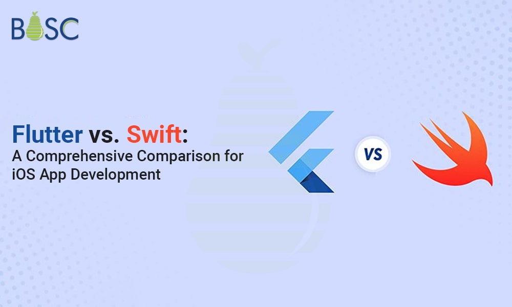 Flutter vs. Swift: A Comparison of Two Leading iOS App Development Frameworks