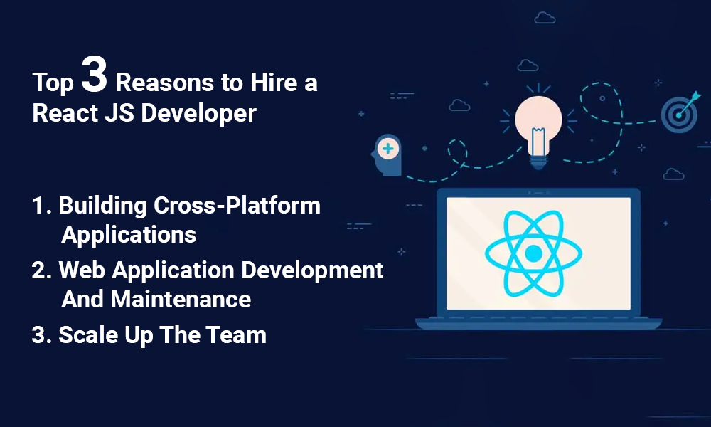 Top 3 Reasons to Hire a React JS Developer