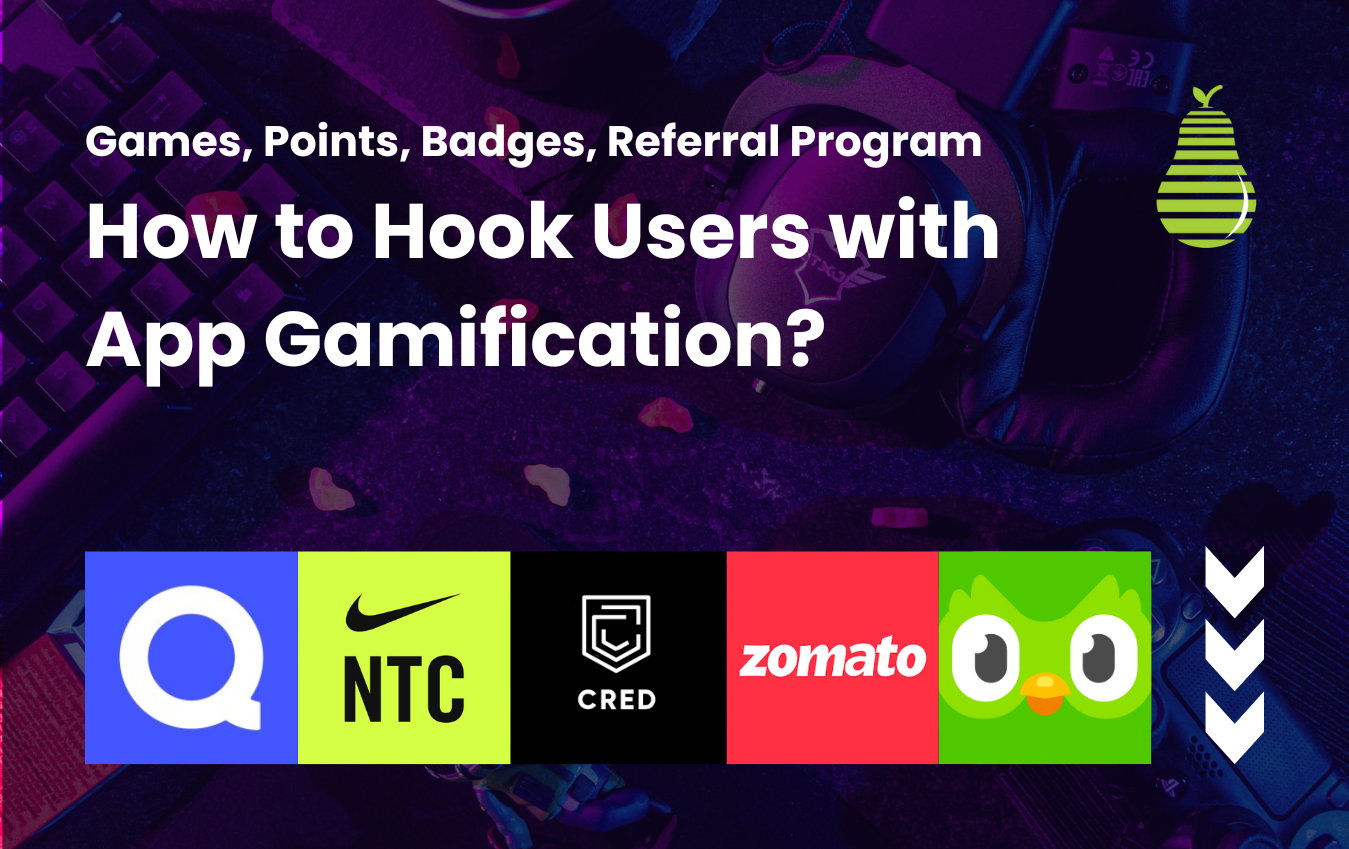 App Gamification: 5 Examples How does gamification drive engagement?