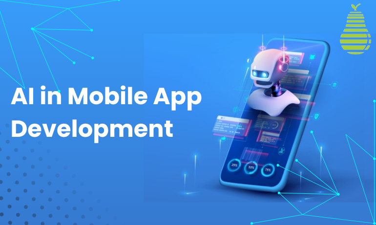 AI Use Cases & Benefits in Mobile App Development 2026