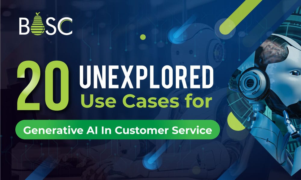 20 Unexplored Use Cases for Generative AI in Customer Service