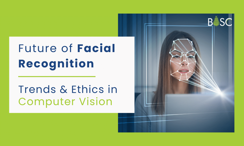 How Computer Vision is Used in Facial Recognition Technology
